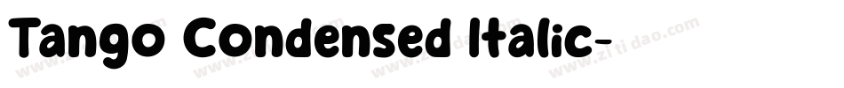 Tango Condensed Italic字体转换
